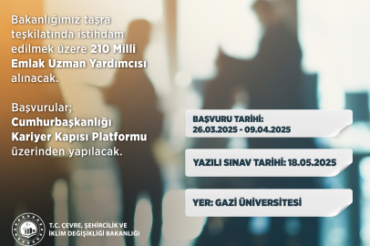 210 Milli Emlak Uzman Yardımcısı alınacak