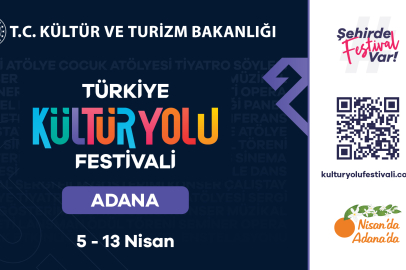 Türkiye Kültür Yolu Festivali 2025 yılı yolculuğu 5 Nisan’da Adana’da başlıyor