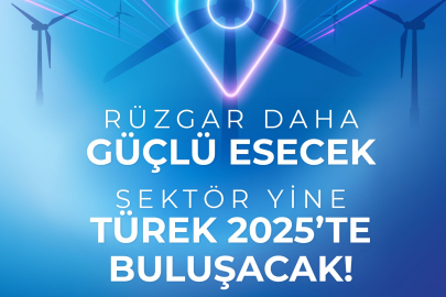 TÜREK 2025, İzmir’de Önemli Panellerle Rüzgar Enerjisinin Geleceğini Belirleyecek