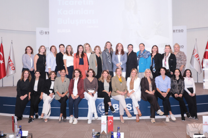 Ticaretin Kadınları Platformu Bursa’da Kadın Girişimcilerle Buluştu