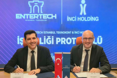 Entertech İstanbul Teknokent ve İnci Holding’ten Türk Girişimlerinin Globalleşmesi için İş Birliği