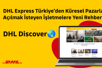 DHL Express Türkiye’den Küresel Pazarlara Açılmak İsteyen İşletmelere Yeni Rehber: DHL Discover