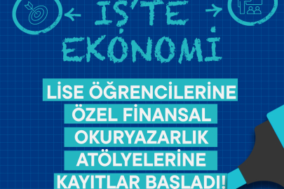 Lise Öğrencilerine Özel “İş’te Ekonomi” Atölyelerinde Yeni Dönem Başlıyor