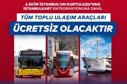 6 Ekim’de Toplu Ulaşım Ücretsiz