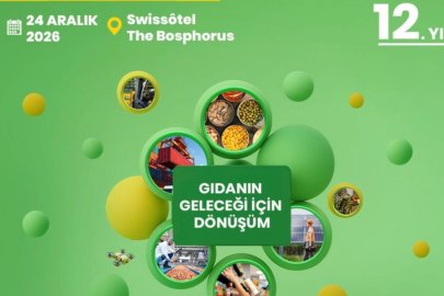 Gıda Sektörü 12. Sürdürülebilir Gıda Zirvesi’nde Buluşacak